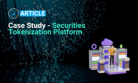 Securities Tokenization Platform .